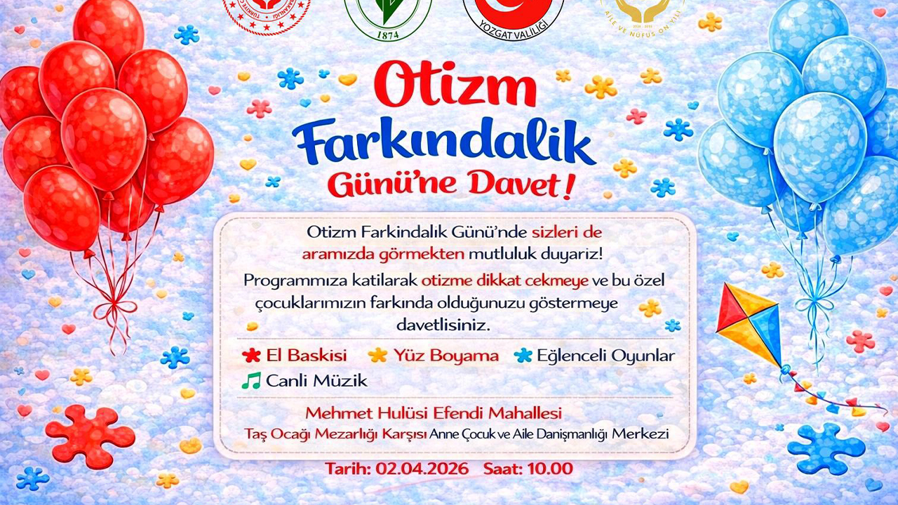 Yozgat’ta "Mavi" Bir Gün: Otizm Farkındalık Programı İçin Geri Sayım Başladı