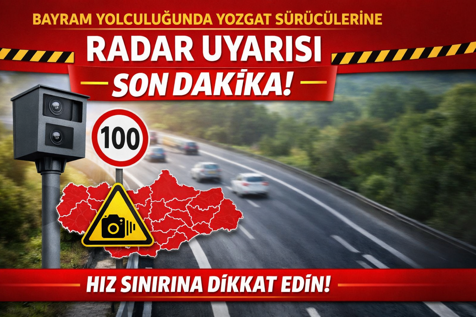 Bayram Yolculuğunda Yozgat Sürücülerine Radar Uyarısı