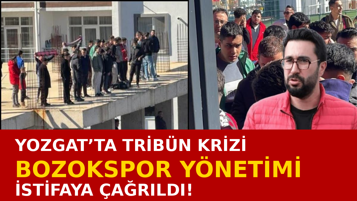Yozgat’ta Tribünler Karıştı! Bozokspor Yönetimine İstifa Çağrısı