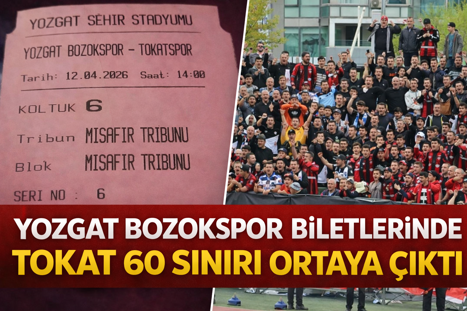 Yozgat Bozokspor Biletlerinde Tokat 60 Sınırı Ortaya Çıktı