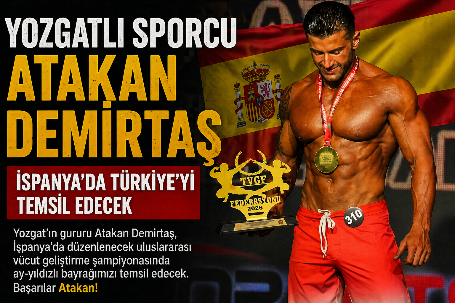 Yozgatlı Sporcu Atakan Demirtaş İspanya’da Türkiye’yi Temsil Edecek