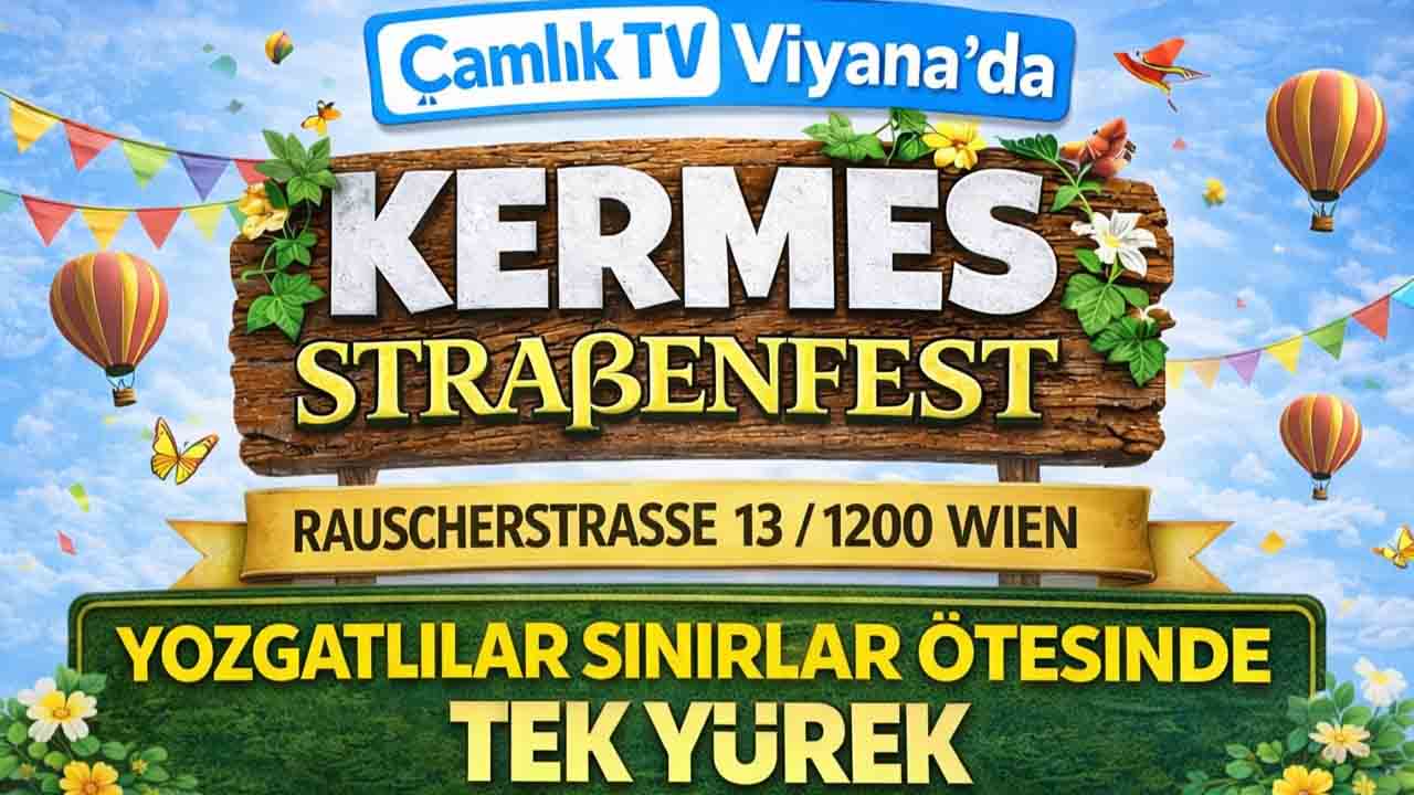 Çamlık TV Viyana’da Yayında: Yozgat Tarihinde Bir İlk Gerçekleşiyor