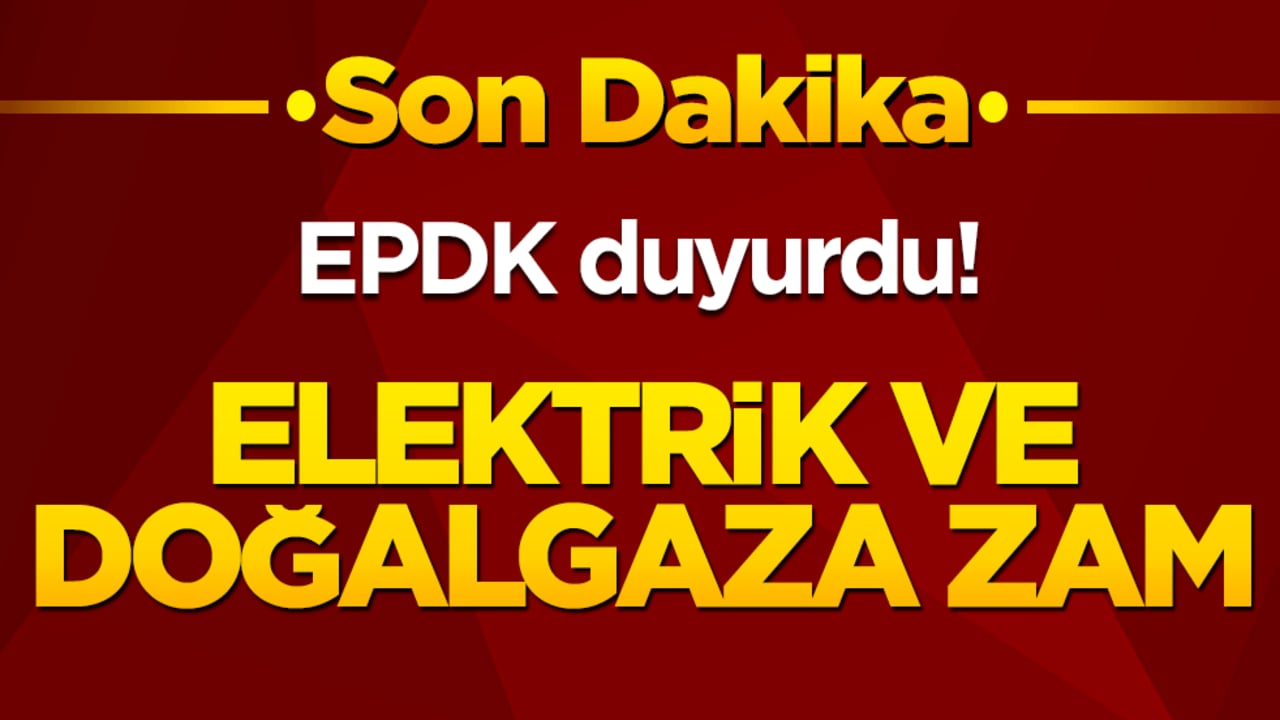 Elektrik ve Doğalgaza %25 Zam Geldi