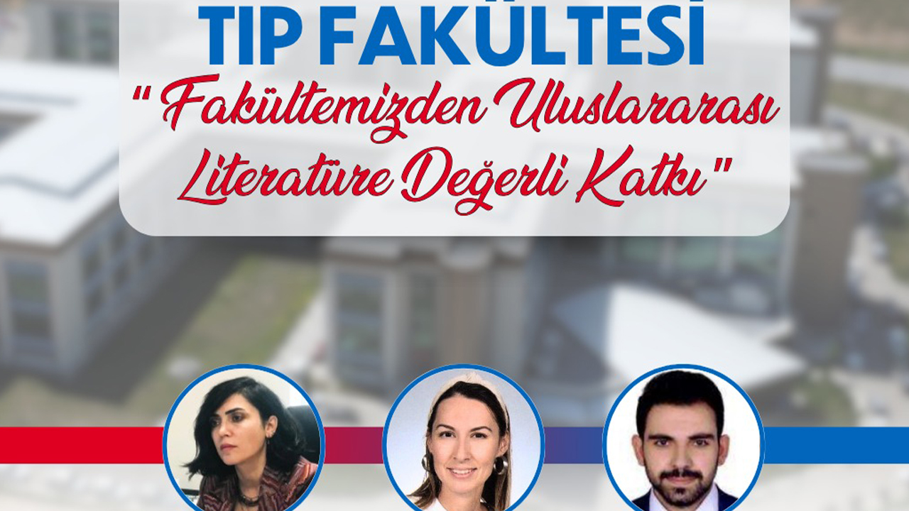 Yozgat Bozok Üniversitesi Tıp Fakültesi’nden Uluslararası Literatüre Güçlü Katkı