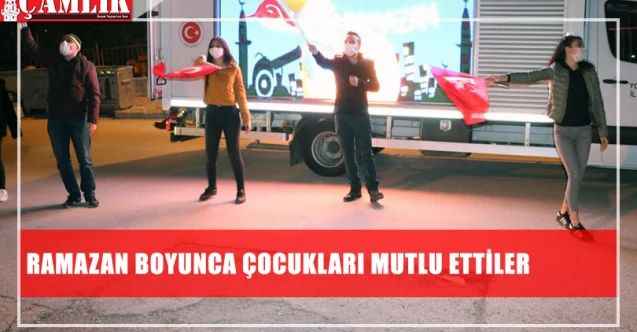 Ramazan boyunca çocukları eğlendirdiler