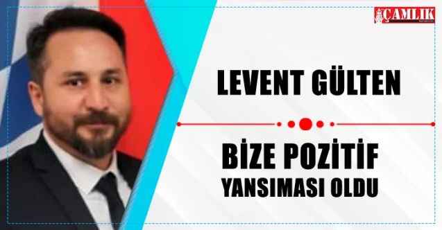 Baydebir Yönetim Kurulu Başkanı  Levent Gülten: Bizi pozitif yansıması oldu