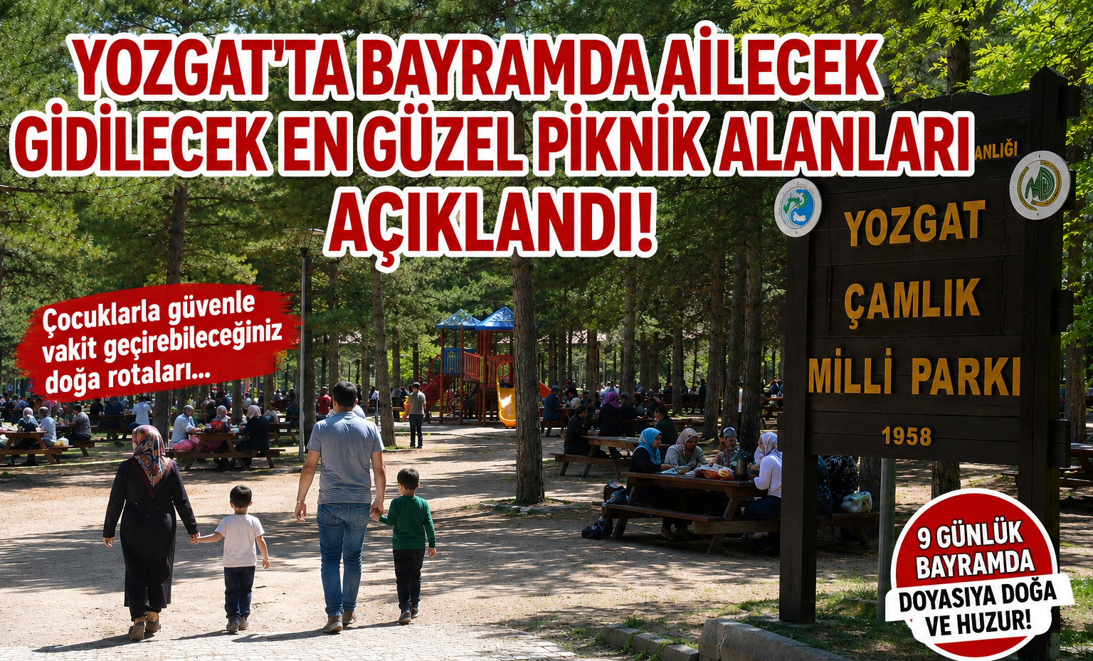 Yozgat’ta Bayramda Ailecek Gidilecek En Güzel Piknik Alanları Açıklandı