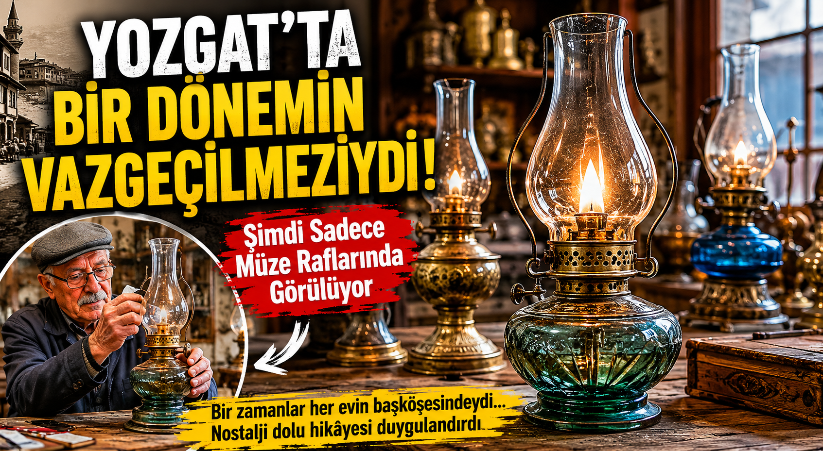 Yozgat’ta Bir Dönemin Vazgeçilmeziydi! Şimdi Sadece Müze Raflarında Görülüyor