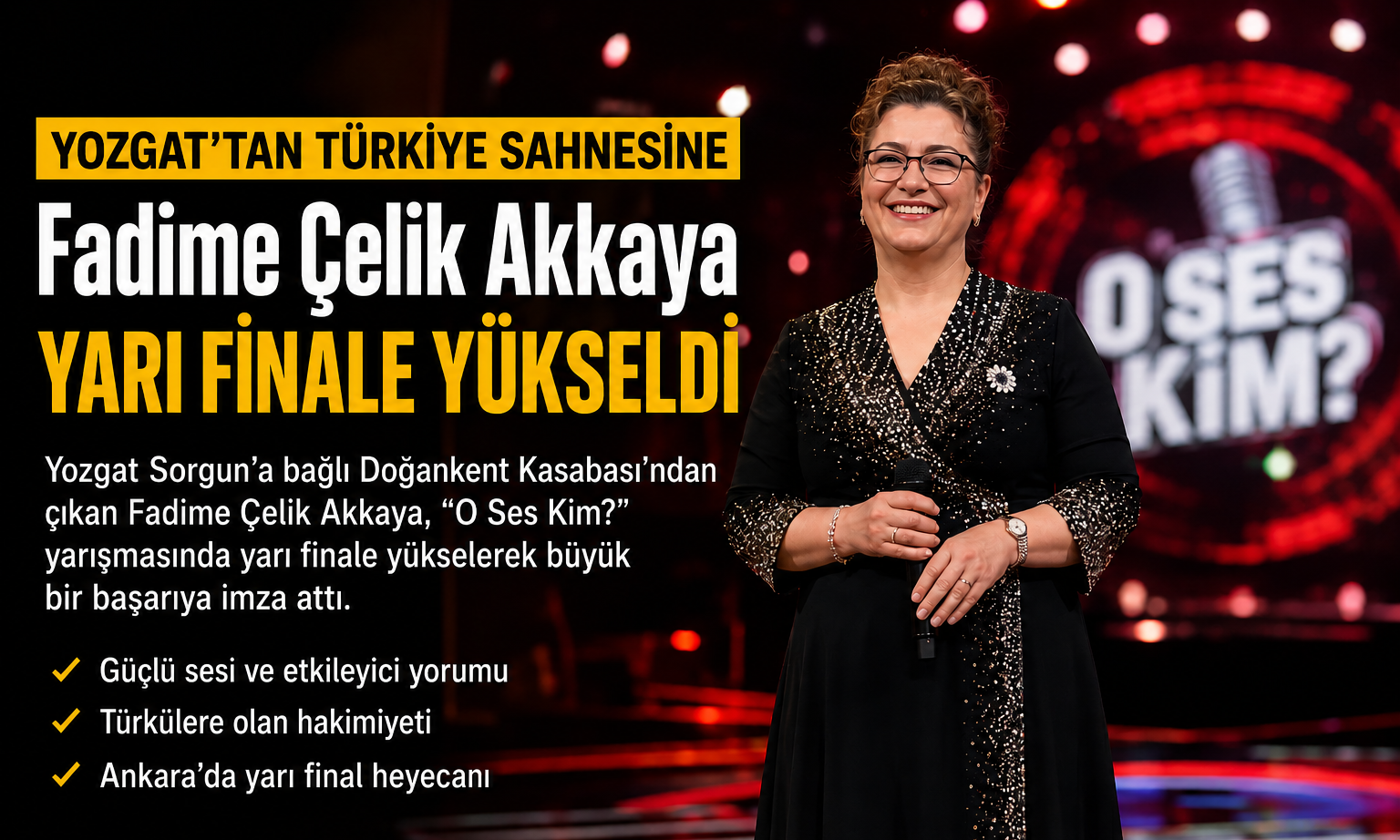 Fadime Çelik Akkaya Yarı Finale Yükseldi: Yozgatlı Ses Ankara Sahnesinde