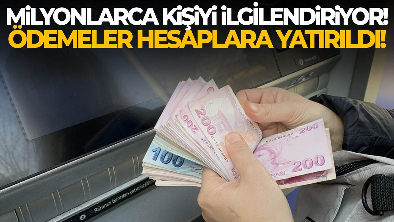 Beklenen Ödemeler Başladı: Milyonlarca Vatandaşın Hesabına Geçti