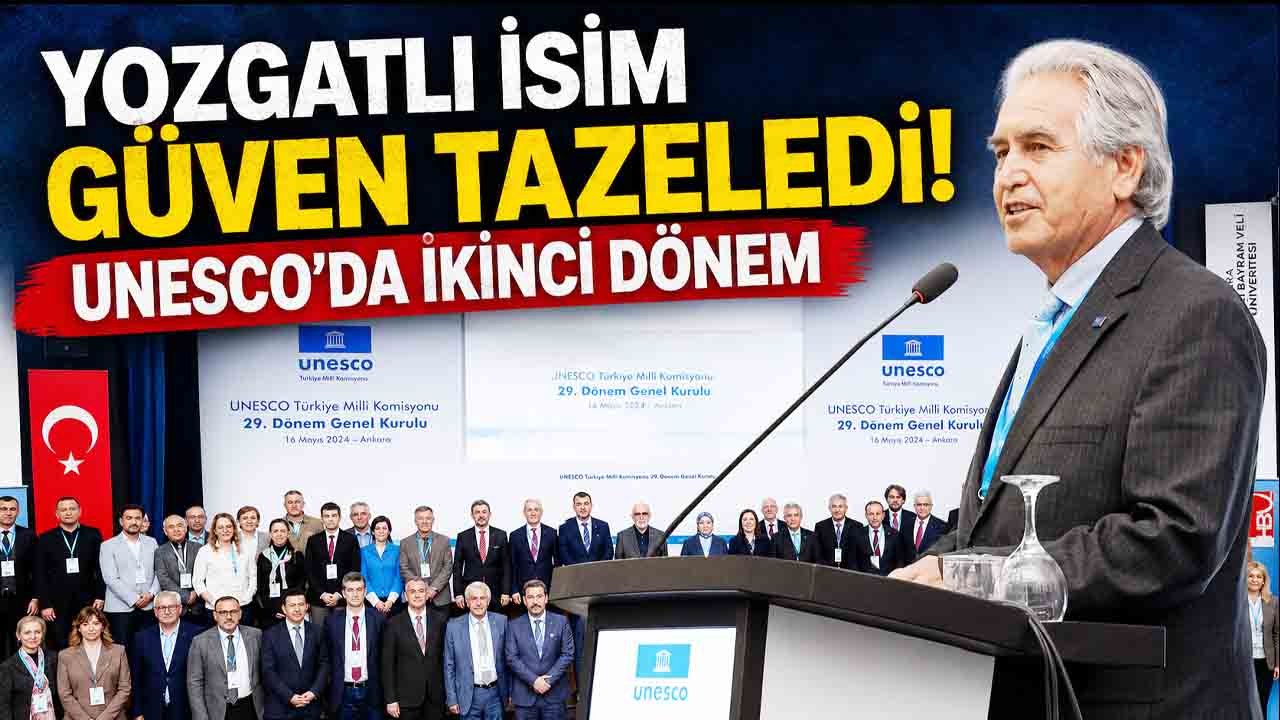 UNESCO Türkiye Millî Komisyonu’nda Yozgatlı İsim Güven Tazeledi