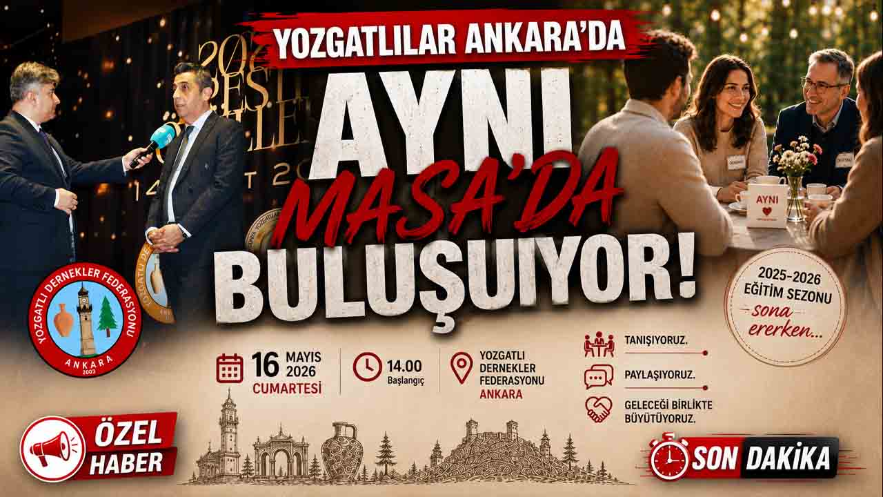 Yozgatlılar Ankara’da “Aynı Masa”da buluşacak!