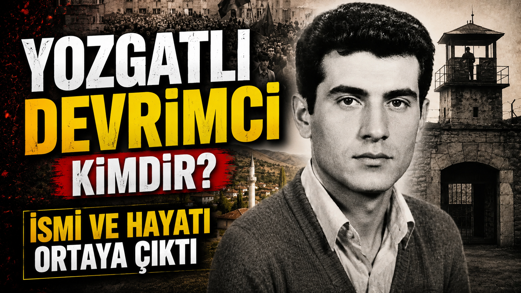 Yozgatlı Devrimci Kimdir? İsmi ve Hayatı Ortaya Çıktı