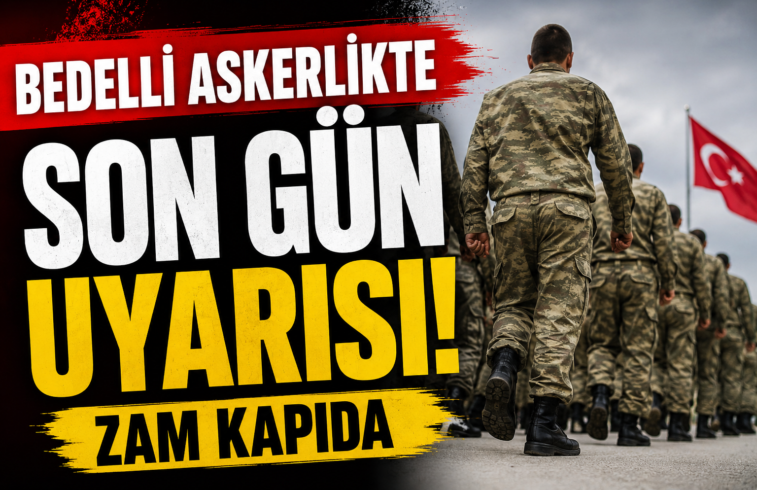 Bedelli Askerlikte Son Gün Uyarısı: Zam Kapıda