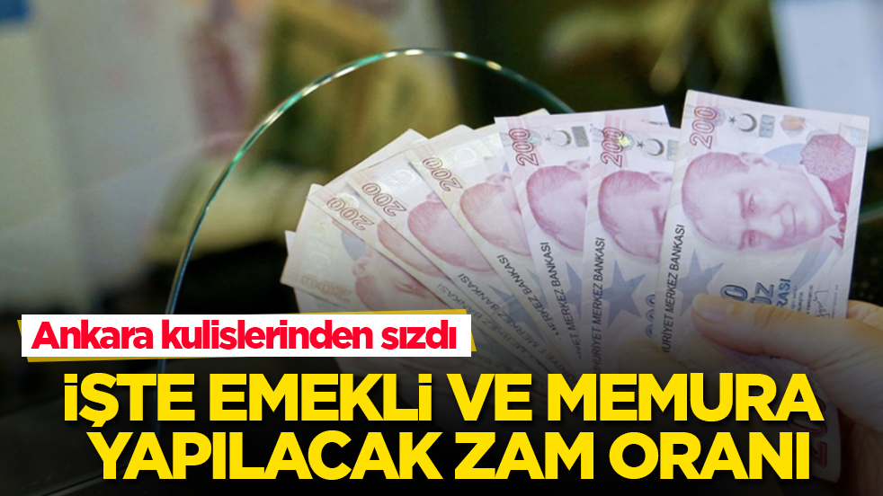 Ankara Kulislerinden Sızdı: Emekli ve Memura Yapılacak Zam Oranı Ortaya Çıktı