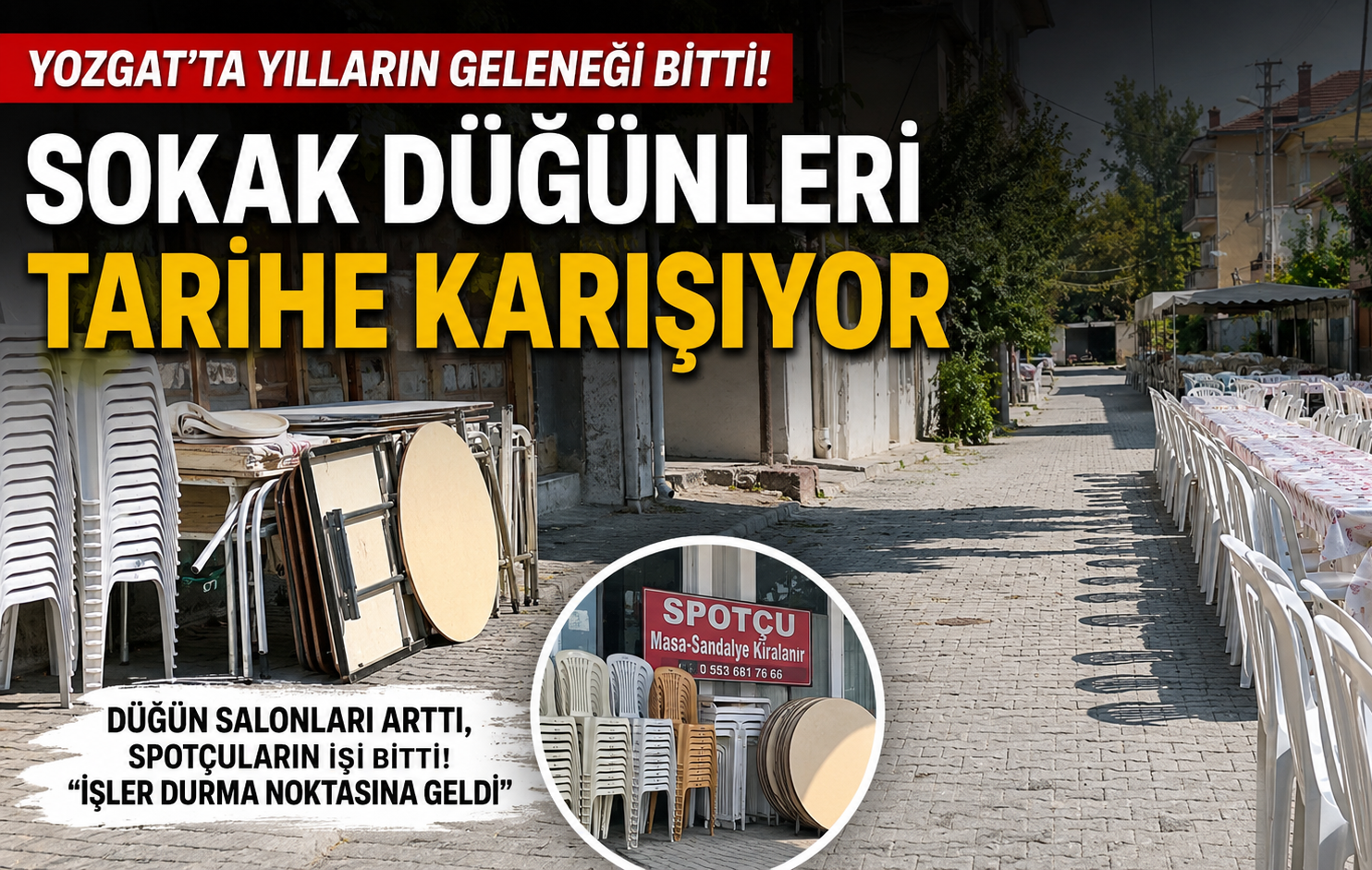 Yozgat’ta Yılların Geleneği Bitti! Sokak Düğünleri Tarihe Karışıyor