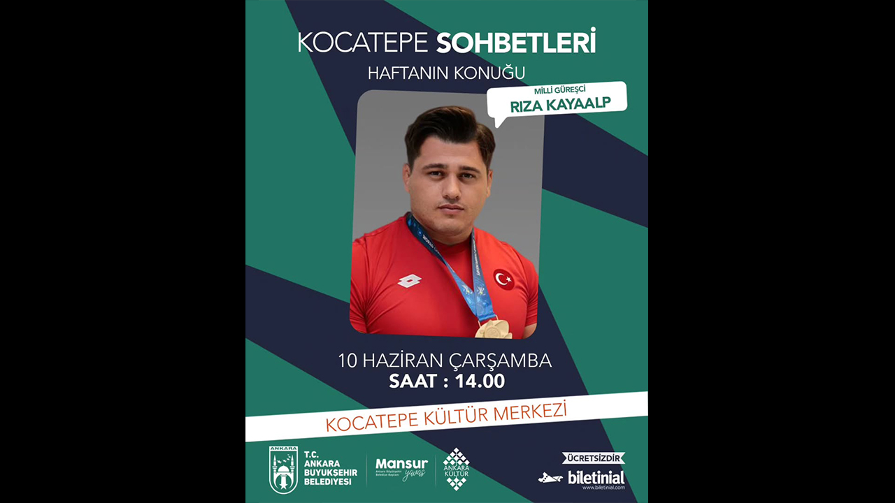 Milli Güreşçi Rıza Kayaalp Kocatepe Sohbetleri’nde Başkentlilerle Buluşuyor