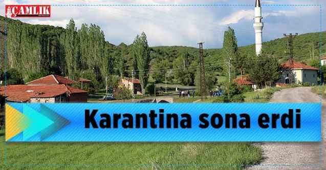Yozgat’ta 1 köy, 1 mahalle ve 2 apartmanda karantina uygulaması sona erdi