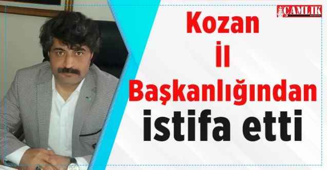 İYİ Parti İl Başkanı Osman Kozan istifa etti..