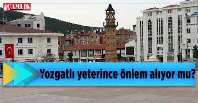 Yozgatlı yeterince önlem alıyor mu?