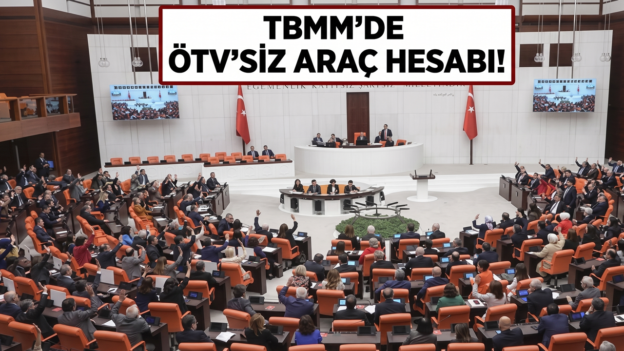 TBMM'de Emekliye Mutlu Son: ÖTV'siz Araçlar Kaç TL'ye Düşecek Ortaya Çıktı
