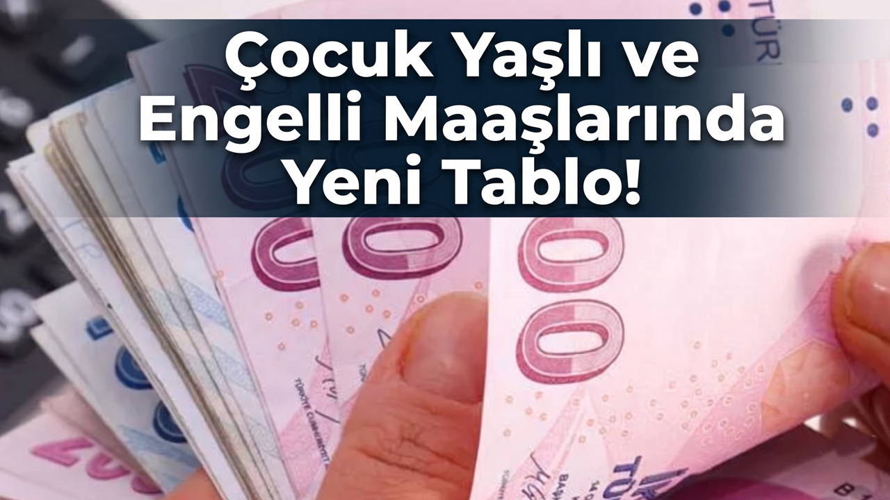 Çocuk Yaşlı ve Engelli Maaşlarında Yeni Tablo! Sosyal Desteklere Zam Geliyor