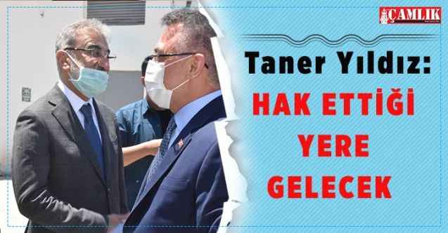 Taner Yıldız: Yozgat ve ülkemiz hak ettiği yere gelecek..