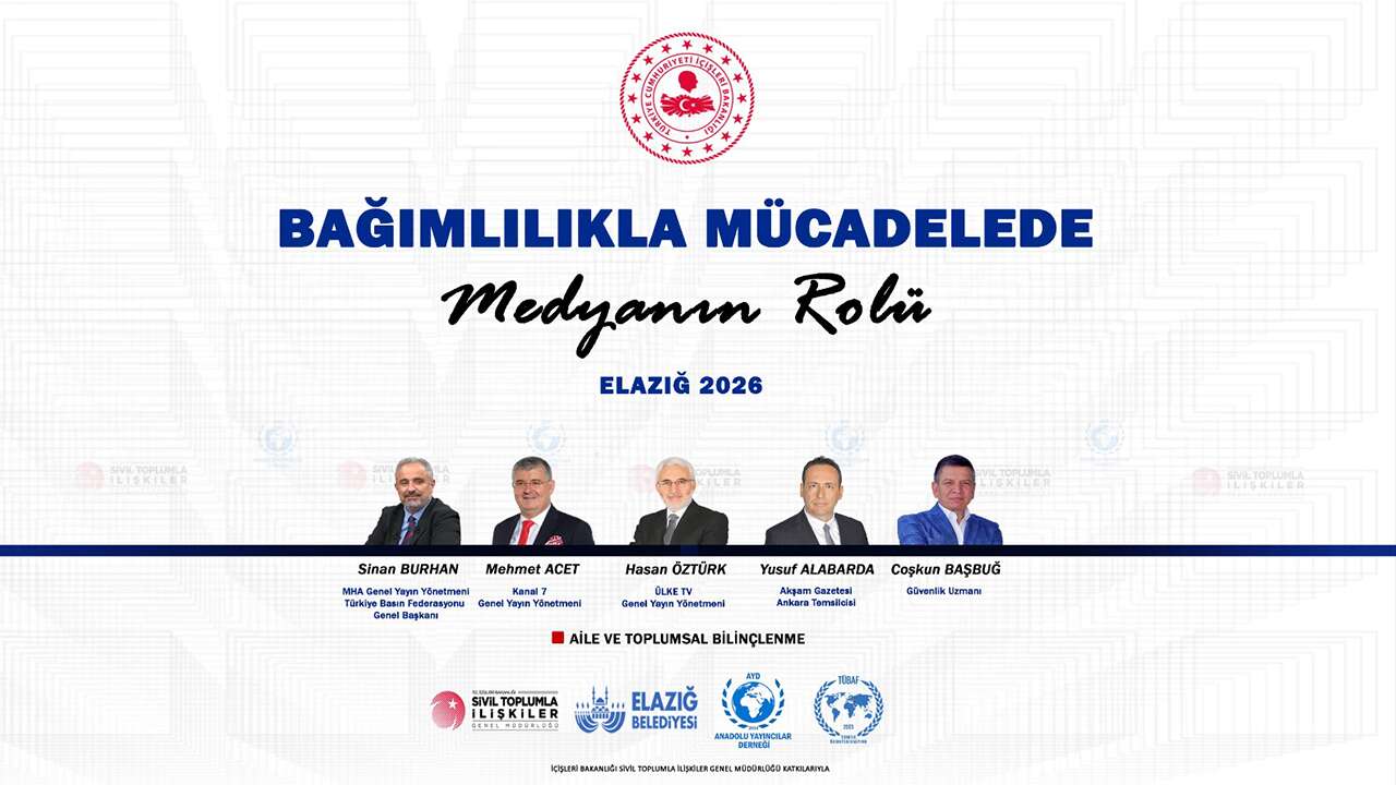 Bağımlılıkla Mücadelede Medyanın Rolü Elazığ'da Masaya Yatırılacak