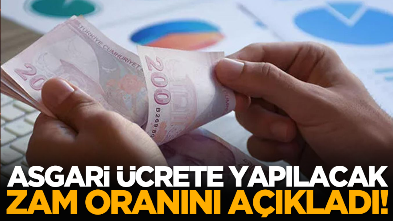 Asgari Ücrete Ne Kadar Zam Yapılacak? Yeni Zam Oranı Açıklandı