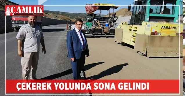 Çekerek yolunda sona gelindi