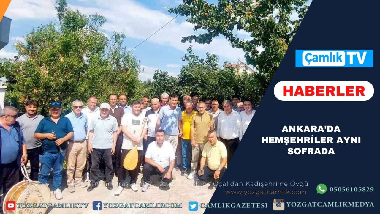 Ankara’da Hemşehriler Ayni Sofrada