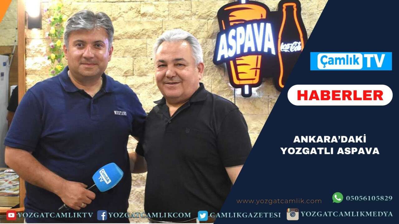 Meşhur Aspava'nın Sahibi Yozgatlı!