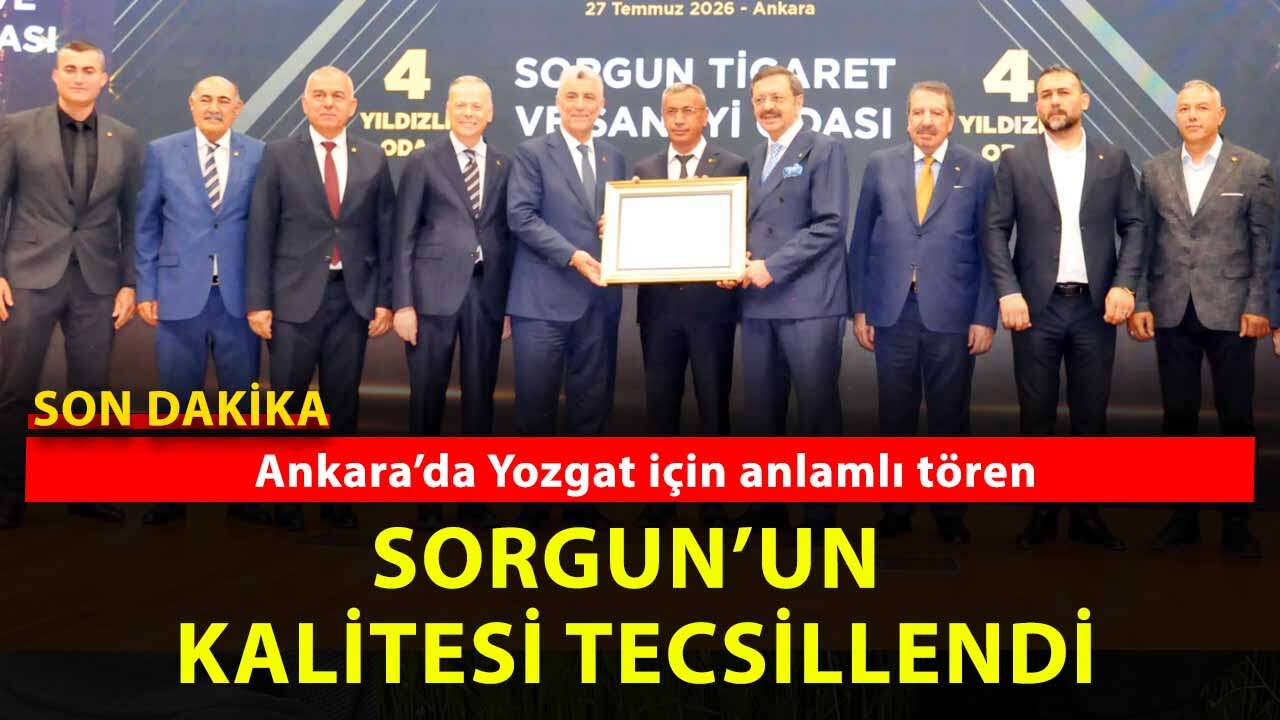Sorgun TSO'ya TOBB'dan Akreditasyon Gururu! Hizmet Kalitesi Tescillendi