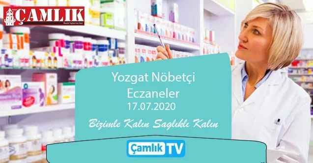 17 Temmuz Cuma günü Yozgat ve ilçelerinde hangi eczaneler nöbetçi?