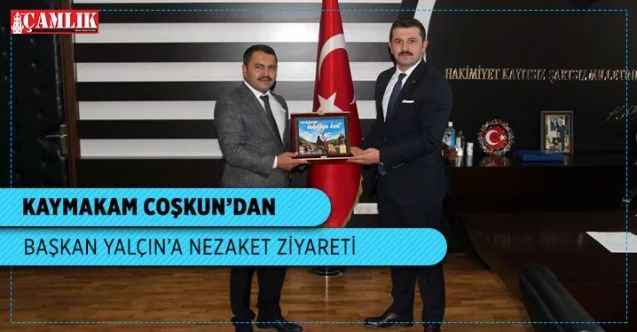 Akdağmadeni Kaymakamı Coşkun'dan Başkan Yalçın'a nezaket ziyareti