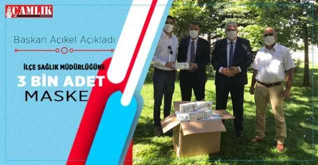 Başkan Açıkel, İlçe Sağlılk müdürlüğüne 3 bin adet maske teslim etti