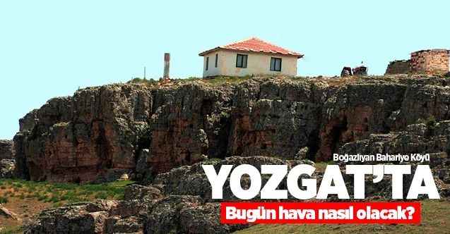 4 Ağustos Salı günü Yozgat ve ilçelerinde hava durumu