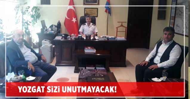Yozgat sizi unutmayacak!