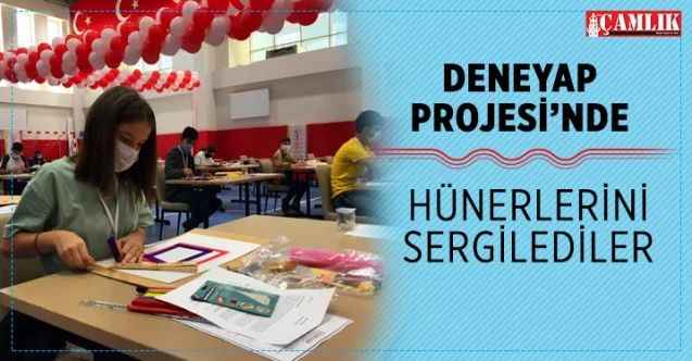 Deneyap Projesinde gençler hünerlerini sergiledi