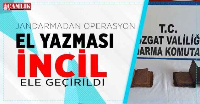 Yozgat İl Jandarma ekipleri 2 adet el yazması İncil ele geçirdi
