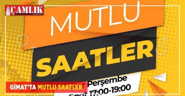 Gimat'ta mutlu saatler..