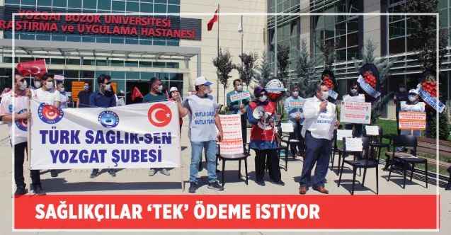 Sağlıkçılar ‘tek’ ödeme istiyor