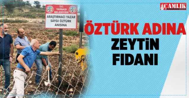 Gazeteci Yazar Saygı Öztük adına Fidan Diktiler