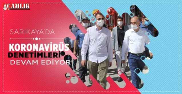 Sarıkaya'da Koronavirüs denetimleri devam ediyor