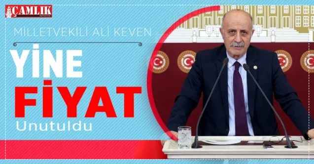 Ali Keven, yine fiyat unutuldu