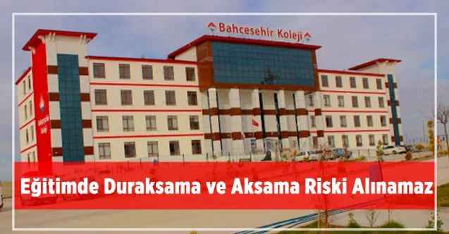 Eğitimde Duraksama ve Aksama Riski Alınamaz