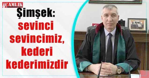 Yozgat Baro Başkanı Mehmet Şimşek: Azerbaycan’ın sevinci sevincimiz, kederi kederimizdir