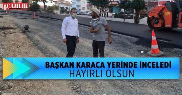Başkan Karaca yerinde inceledi