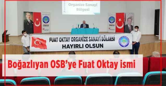 Süreci birebir yoğun bir mesai ile takip eden Başkan Coşar, yeni müjdeler de verdi : Boğazlıyan OSB’ye  Fuat Oktay ismi