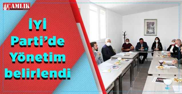İYİ Parti’de Yönetim belirlendi
